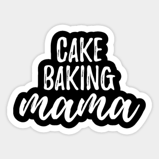 Cake Baking Mama | Baking Sticker